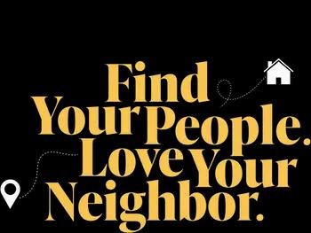 Find Your People Love Your Neighbor